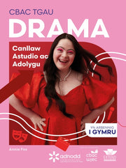 Cbac Tgau Drama Canllaw Astudio Ac Adoly