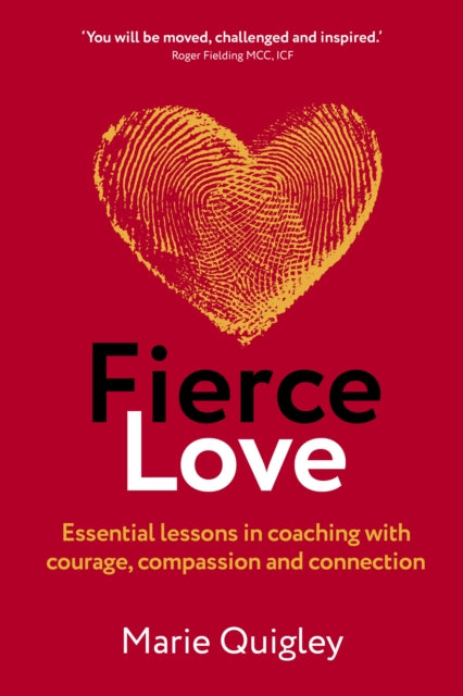 Fierce Love By Marie Quigley