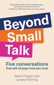 Beyond Small Talk By Naomi Regan