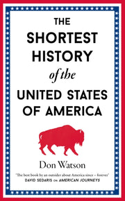 Shortest History/united States America By Watson, Don