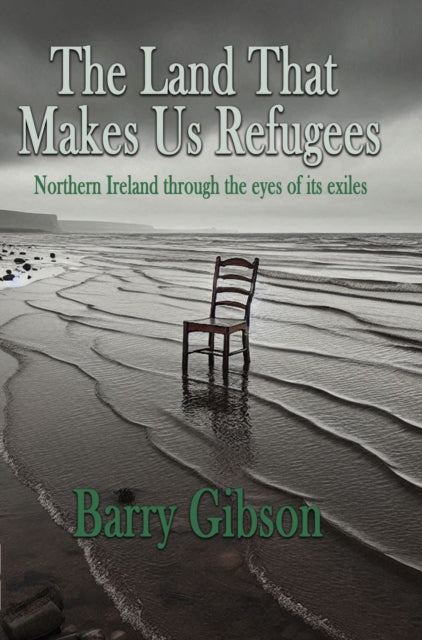 Land That Makes Us Refugees