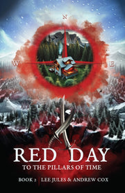 Red Day Book Two To The Pillars Of Time By Jules, Lee