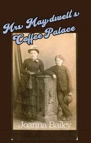 Mrs Maydwells Coffee Palace