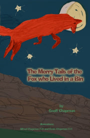 Merry Tails Of The Fox Who Lived In A Bi By Chapman, Geoff