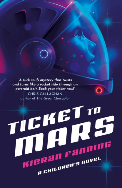 Ticket To Mars By Fanning, Kieran