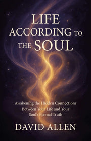 Life According To The Soul