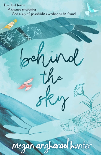 Behind The Sky By Hunter, Megan A