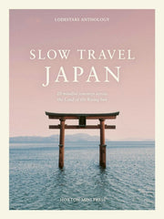 Slow Travel Japan By Schaffer, Liz