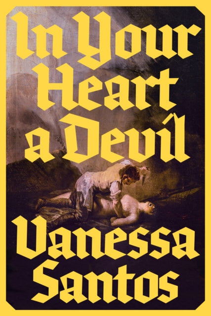 In Your Heart A Devil By Santos, Vanessa