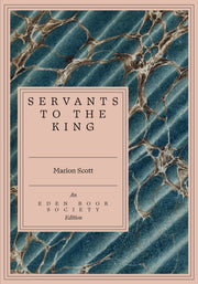 Servants To The King