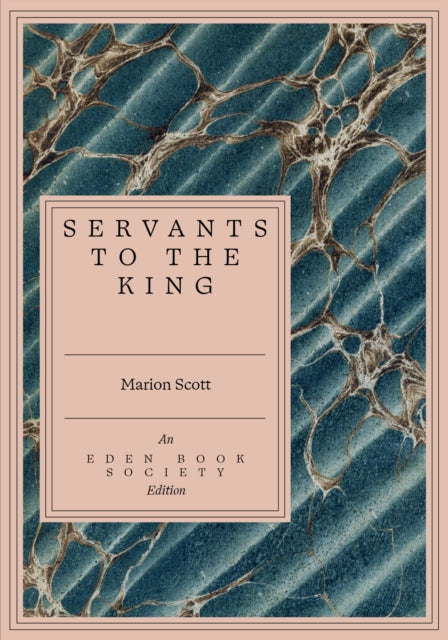 Servants To The King