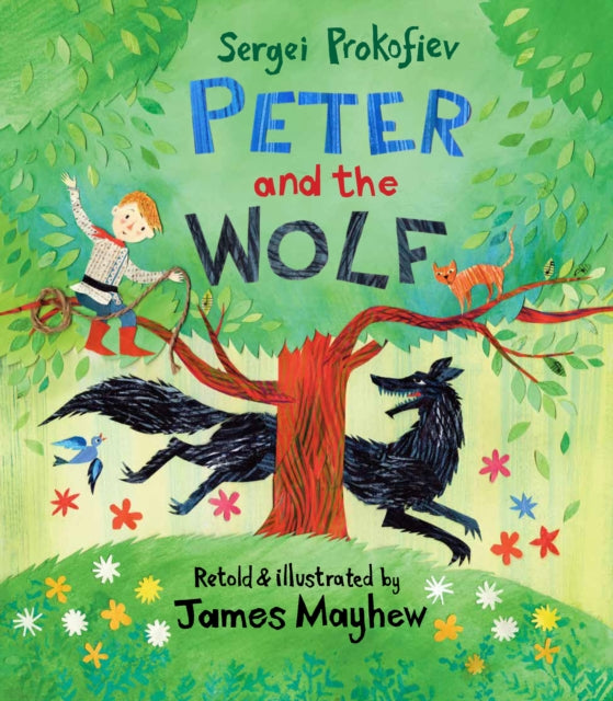 PETER & THE WOLF By MAYHEW, JAMES