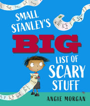 Small Stanley Big List Of Scary Stuff
