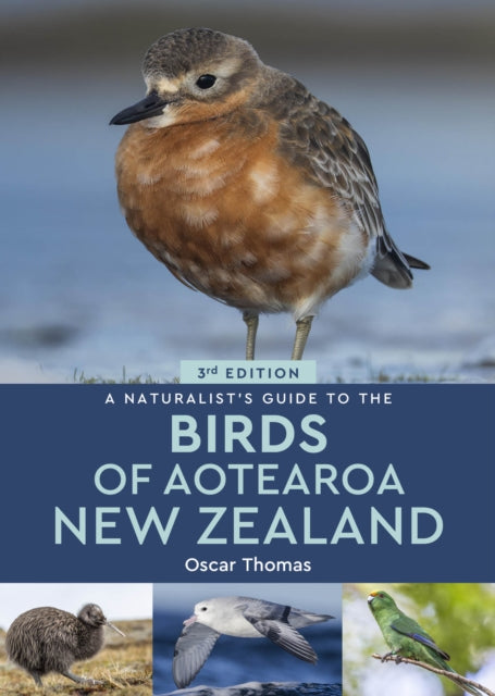 Naturalists Guide To Birds Of Aotearoa N By Thomas, Oscar