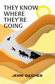 They Know Where Theyre Going