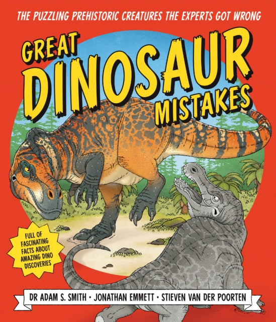 Great Dinosaur Mistakes By Emmett, Jonathan
