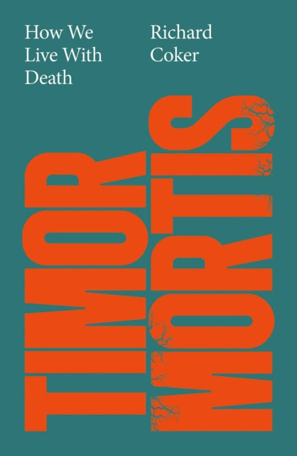 Timor Mortis Ha By Richard Coker
