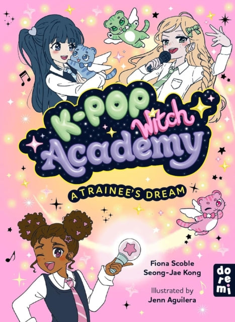 K-pop Witch Academy A Trainee's Dream: 1 By Scobel, Fiona