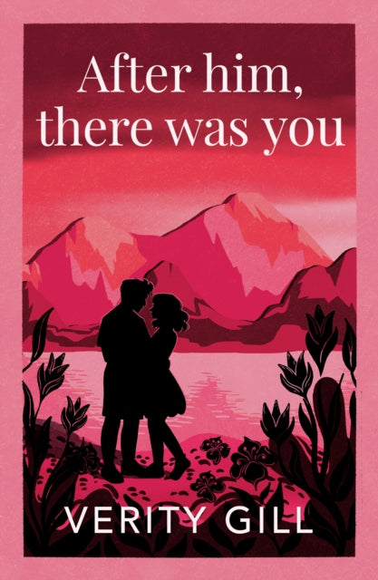 After Him There Was You By Gill, Verity