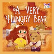 Very Hungry Bear By Morgan, Daisa