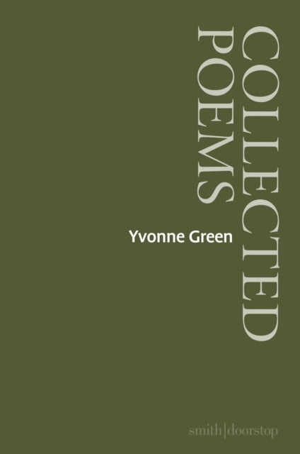 Yvonne Green Collected Poems By Green, Yvonne