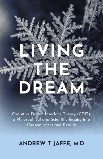 Living The Dream By Jaffe, Andrew T
