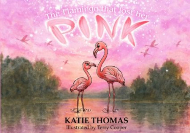 Flamingo That Lost Her Pink By Thomas, Katie
