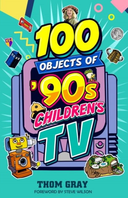100 Objects Of 90s Childrens Television By Winter-grey,thomas