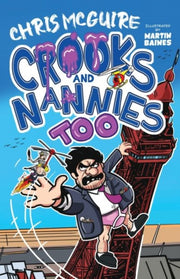 Crooks & Nannies Too