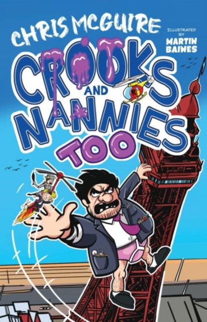 Crooks & Nannies Too