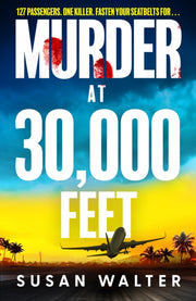 Murder At 30000 Feet By Walter, Susan