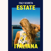Italy Segreta By Cacciapuoti, Marina