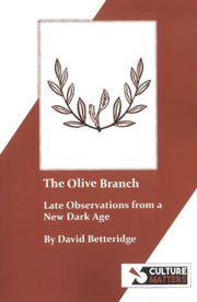 Olive Branch Late Observations From A Ne By Betteridge, David