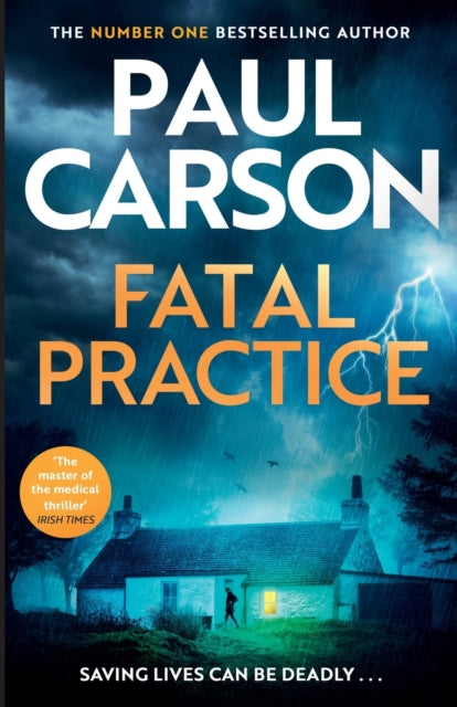 Fatal Practice By Carson, Paul