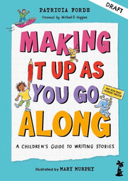 Making It Up As You Go Along By Forde, Patricia