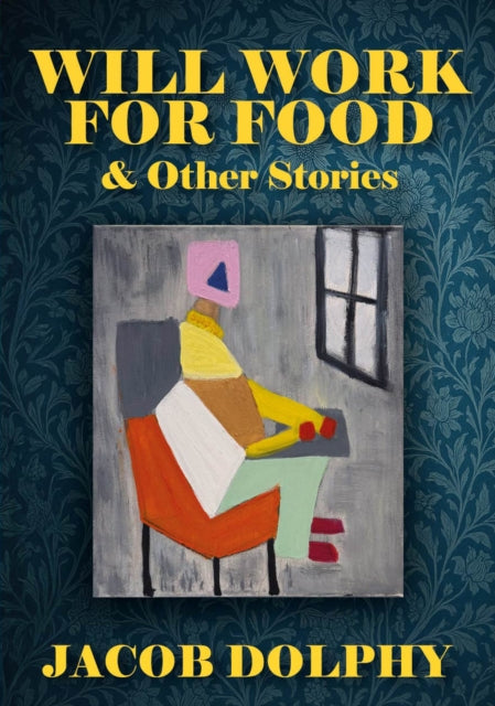 Will Work For Food Other Stories