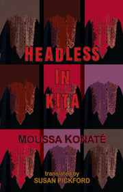 Headless In Kita By Kanote, Moussa