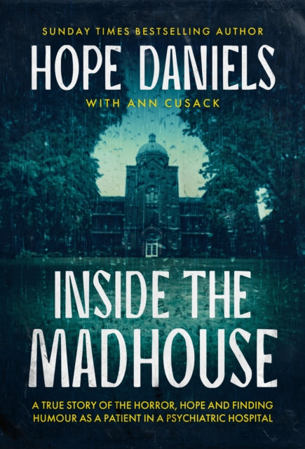 Inside The Madhouse By Daniels, Hope