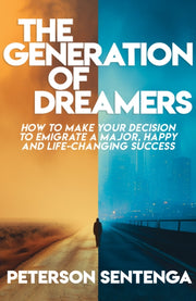 Generation Of Dreamers By Sentenga, Peterson