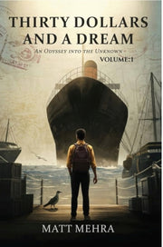 Thirty Dollars And A Dream: An Odyssey I