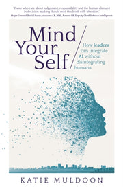 Mind Your Self By Katie  Muldoon