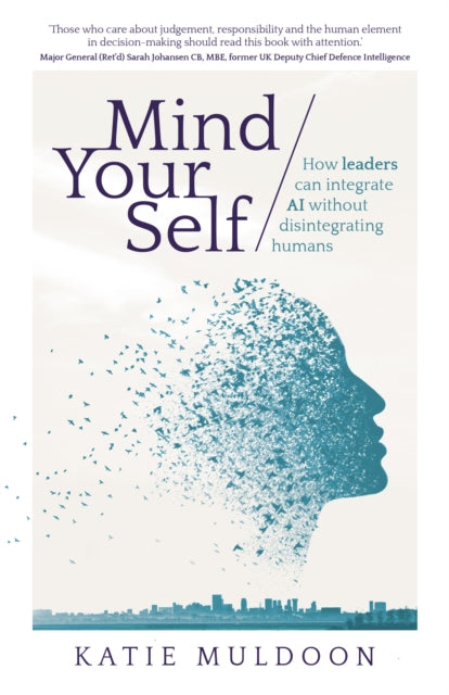 Mind Your Self By Katie  Muldoon