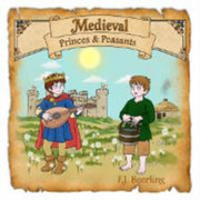 Medieval Princes & Peasants By Beerling, F J