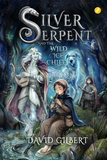 Silver Serpent And The Wild Ice Child By Gilbert, David