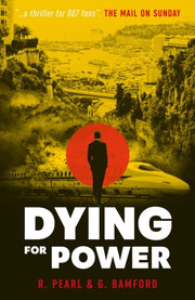 Dying For Power By Pearl, Rosamund