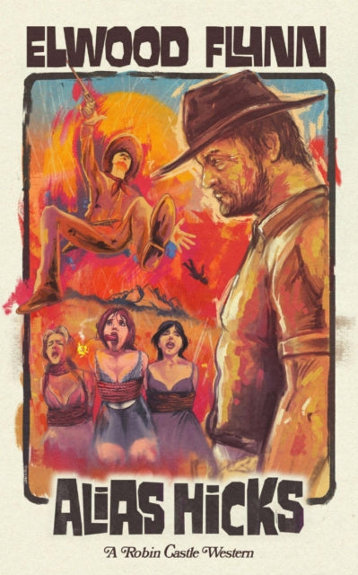 Alias Hicks By Flynn, Elwood