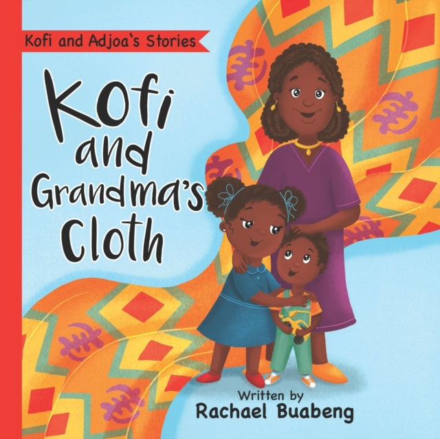 Kofi And Grandma's Cloth