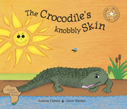 The Crocodiles Knobbly Skin By Andrea Florens