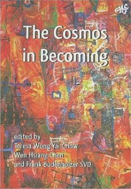 The Cosmos In Becoming