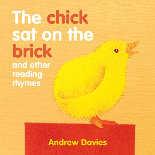 Chick Sat On Brick Other Reading Rhymes